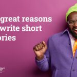 A celebrating, well-dressed man in a purple suit and green hat. Accompanying image text reads “10 great reasons to write short stories”.