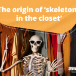 QA The origin of skeletons in the closet blog