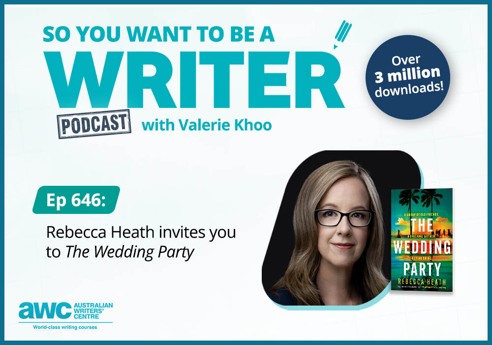 Writing Podcast Episode 646: Rebecca Heath invites you to ‘The Wedding Party'